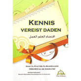 Kennis vereist daden